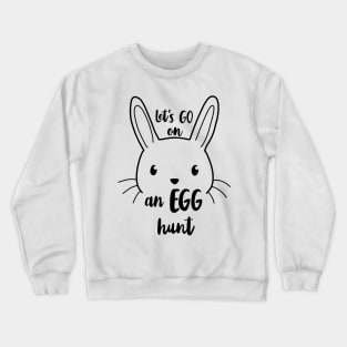 Easter Bunny - Egg Hunt Crewneck Sweatshirt